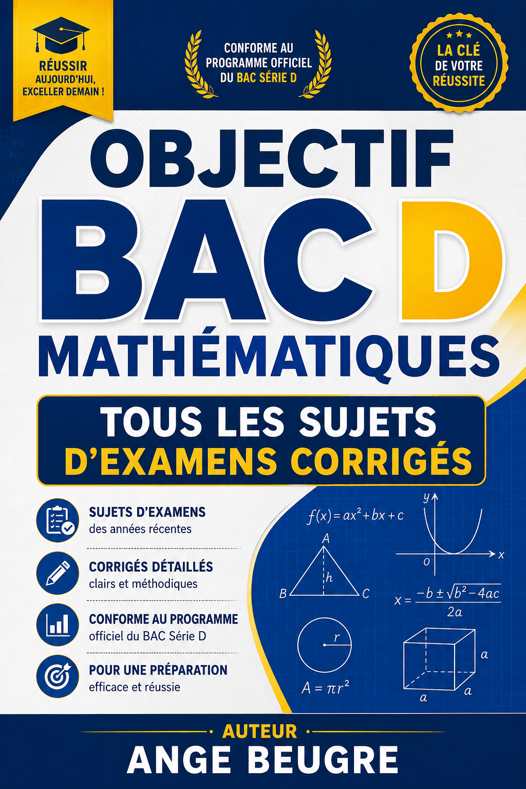 ANCIENS SUJETS et CoRROCTIONS BAC D en MATHS