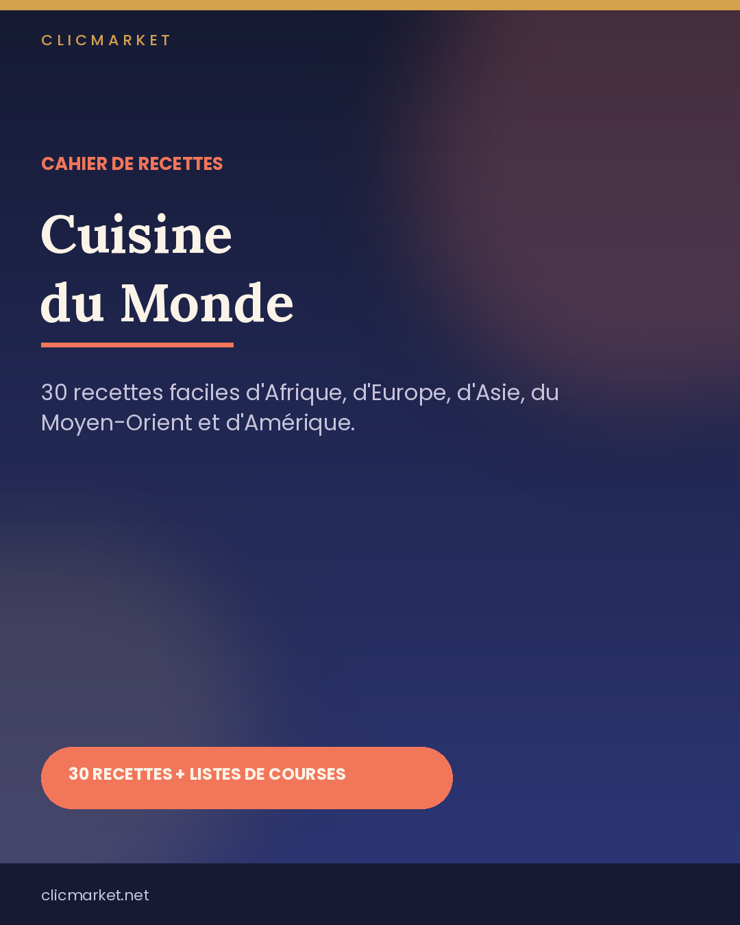Cuisine du Monde — 30 recettes faciles à faire à la maison